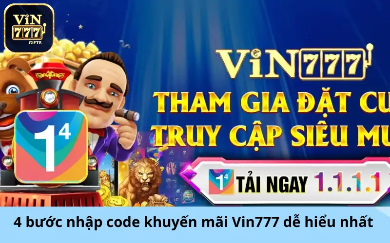 4 bước nhập code khuyến mãi Vin777 dễ hiểu nhất